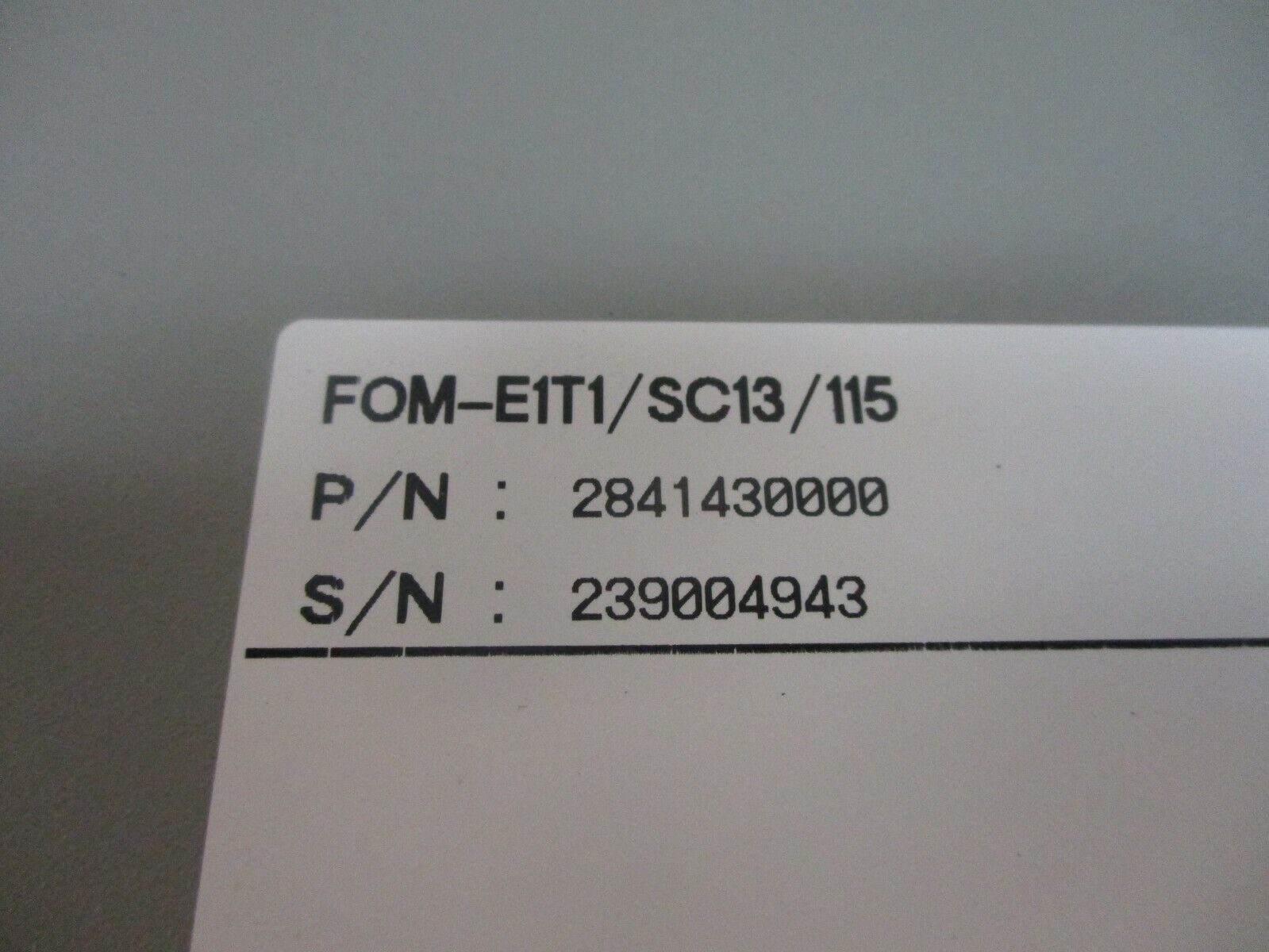 RAD FOM-E1T1/SC13/115 Fiber Optic Modem 2841430000 115V 0.15A 50/60Hz Used