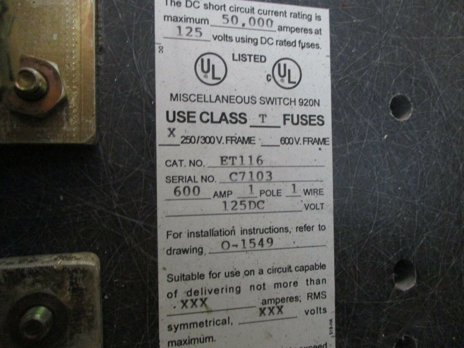 Boltswitch Bolted Pressure Contact Switch ET116 600A 125VDC 1P 1W Used
