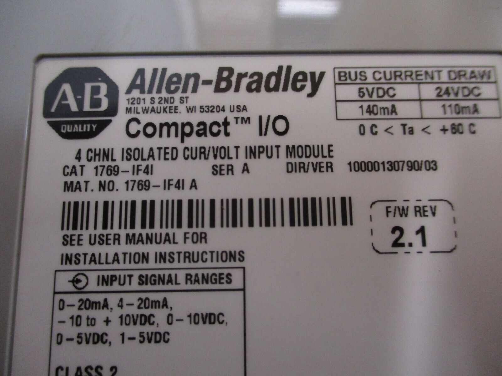 Allen-Bradley Compact I/O Isolated Input Module 1769-IF4I Ser. A F/W Rev. 2.1