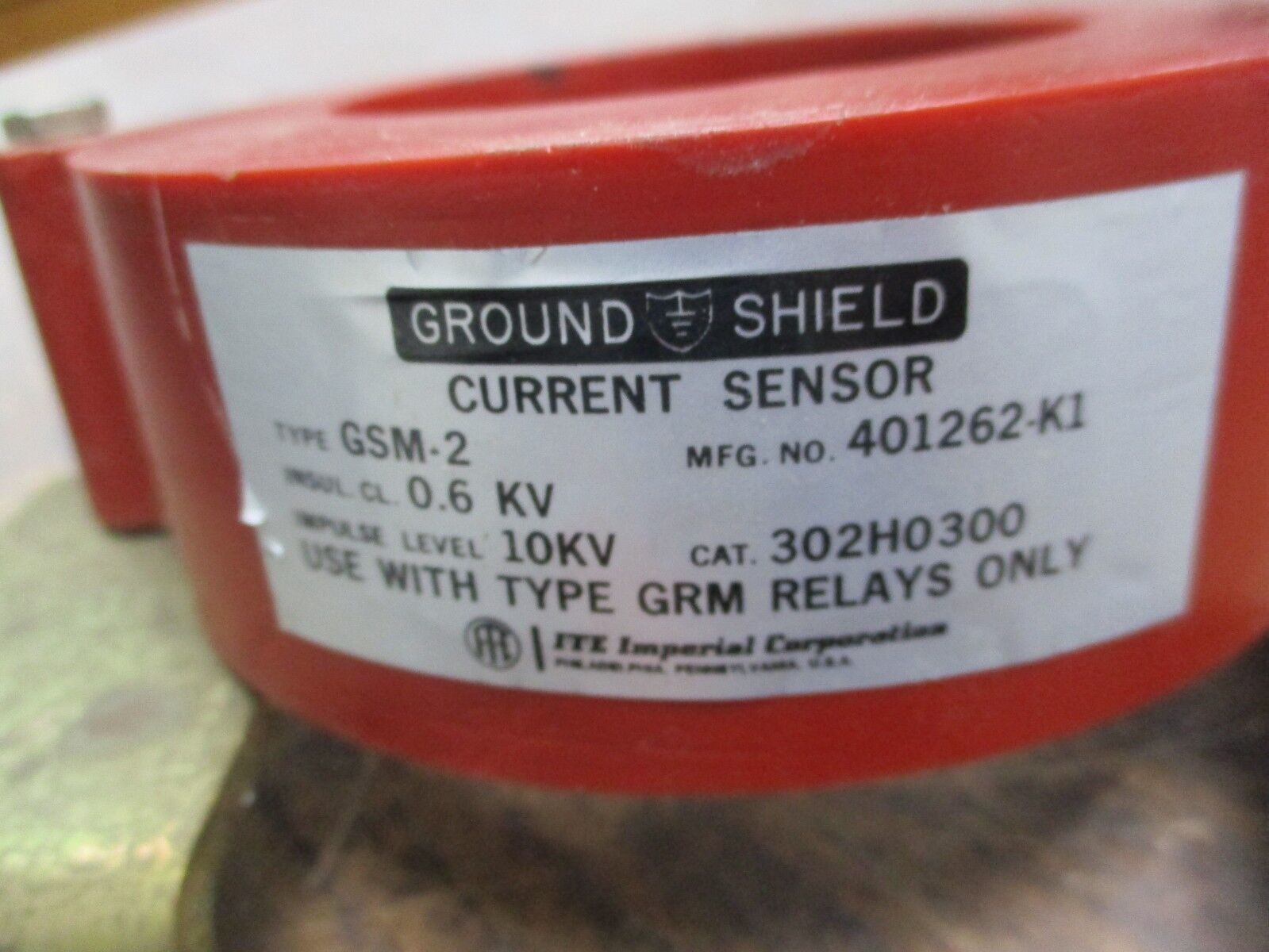 ITE Type GSM-2 Ground Shield Current Sensor 302H0300 600V 10KV BIL Used