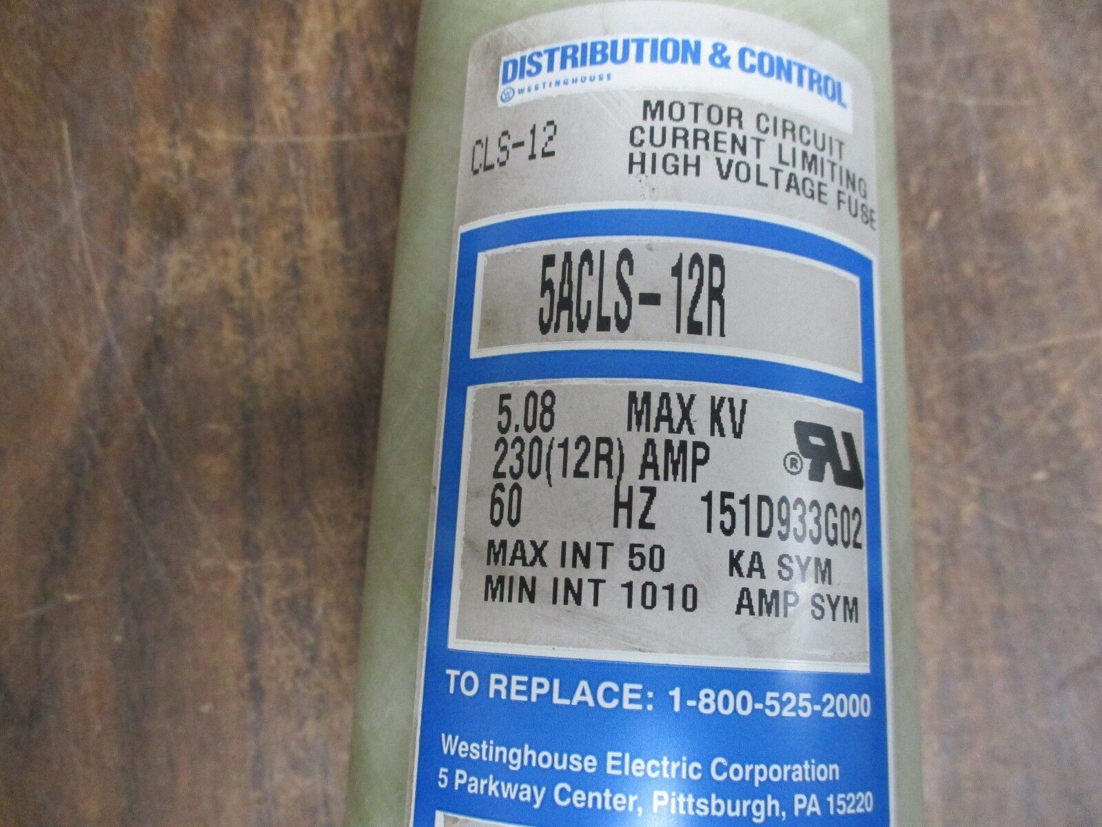 Westinghouse CLS-12 Fuse 5ACLS-12R 5.08KV 230(12R) Amp 60Hz Used