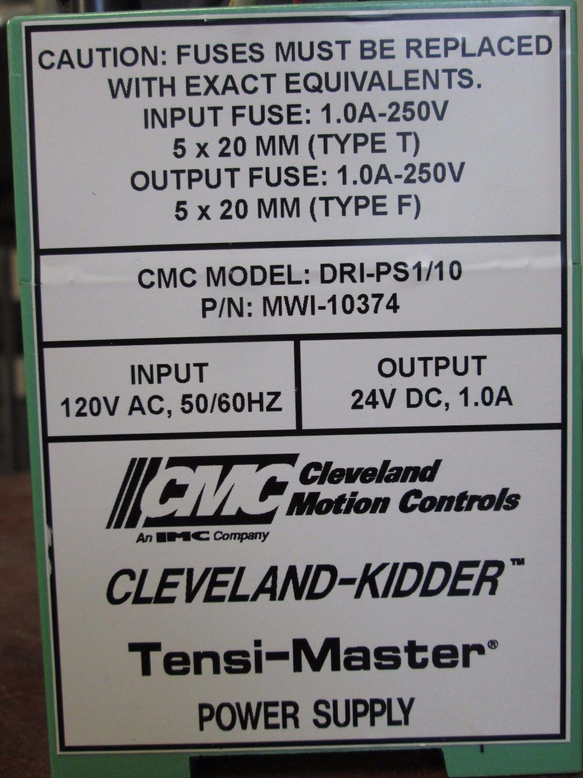 CMC Tensi-Master Power Supply DRI-PS1/10 MWI-10374 In: 120VAC Out: 24VDC 1A Used