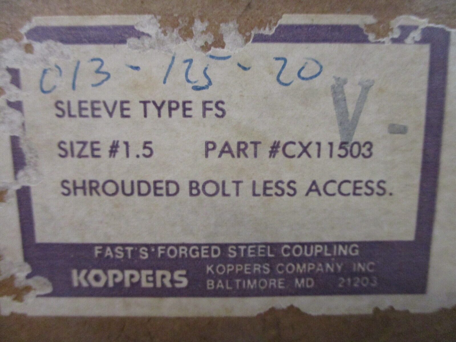 Koppers Sleeve Type FS Coupling CX11503 Size: 1.5 *Some Shelfwear* New Surplus