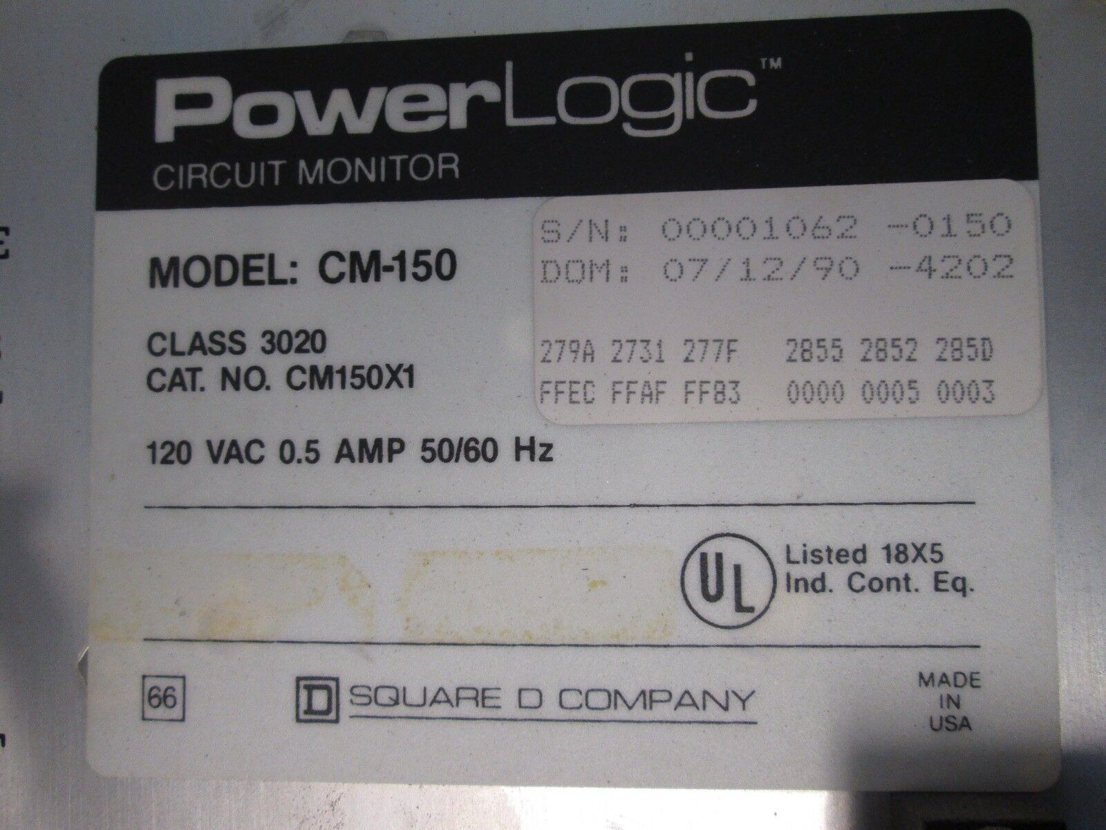 Square D Power Logic Circuit Monitor 3020 CM150X1 120VAC 0.5A 50/60Hz 3Ph Used